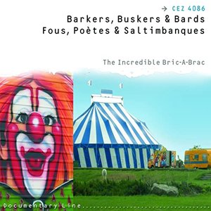 Fous poètes et saltimbanques, Part. 2 (Barkers, Buskers & Bards)