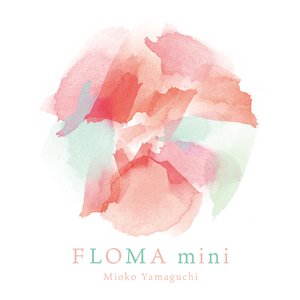 FLOMA mini