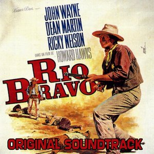 Deguello (Theme From "Rio Bravo" Original Soundtrack)