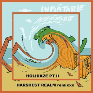 Holidaze, Pt. 2 (Harshest Realm Remixxx)