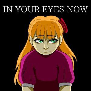 In Your Eyes Now - Single