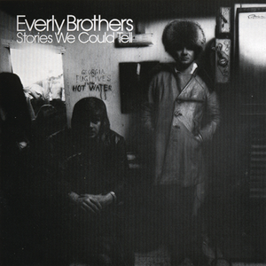 Everly Brothers - Stories We Could Tell - Zortam Music Everly Brothers - Stories We Could Tell - Zortam Music