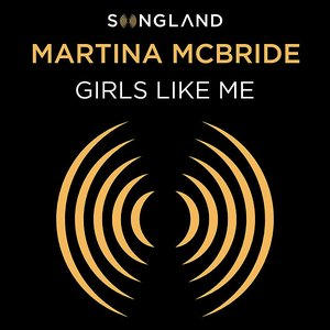 Girls Like Me (From Songland)