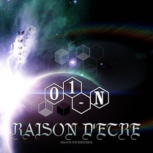 01-N - Raison D'etre (Reason For Existence)