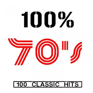 100% 70's - 100 Classic Hits