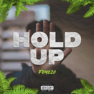 Hold Up