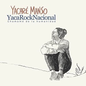 YacaRock Nacional (Chamamé de la Humanidad)