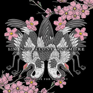 I'M NOT ALONE ANYMORE [Explicit]