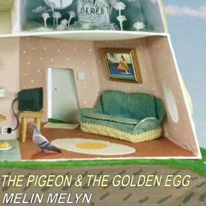 The Pigeon & The Golden Egg
