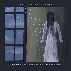 Ghosts of the Soul Long Lost, Vol. 3