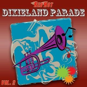 Red Hot Dixieland Parade Vol. 2