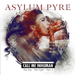 Call Me Inhuman - The Sun - The Fight - Part 5