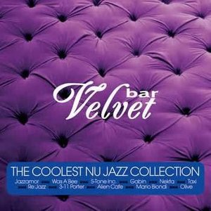 Velvet Bar. The Coolest Nu Jazz Collection