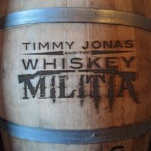 Tim Jonas and the Whiskey Militia