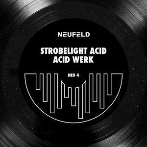 Strobelight Acid / Acid Werk