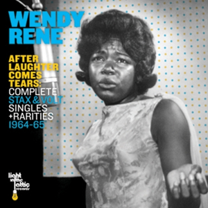 Wendy Rene - After Laughter Comes Tears Complete Stax & Volt Singles + Rarities - Zortam Music