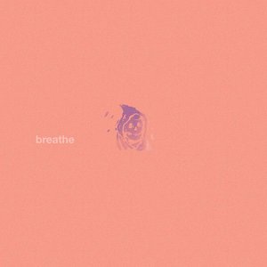 Breathe
