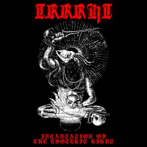 INCANTATION OF THE ESOTERIC LIGHT