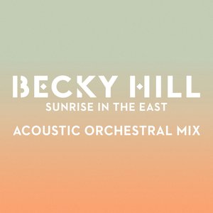 Sunrise In The East (Acoustic Orchestral Mix)