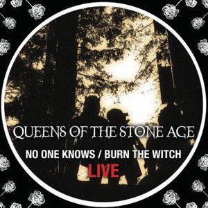 No One Knows/Burn The Witch (Live)