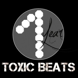 1 Year of Toxic Beats