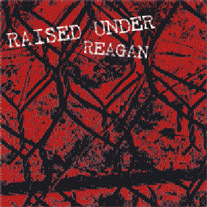 Raised Under Reagan