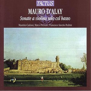 Mauro D'Alay - Sonate a Violino Solo Col Basso