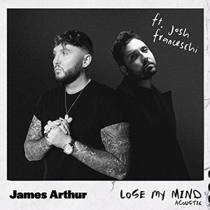 Lose My Mind (feat. Josh Franceschi) [Acoustic]