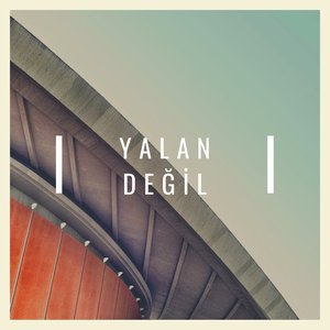 Yalan Değil