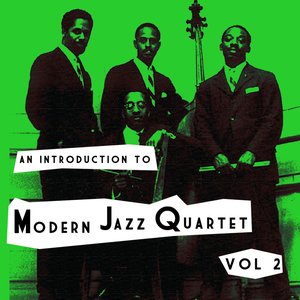 An Introduction To Modern Jazz Quartet Vol 2