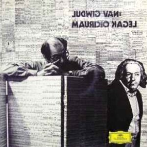 Maurico Kagel: Ludwig Van