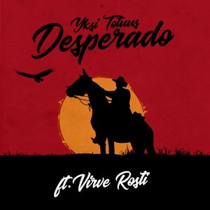 Desperado (feat. Virve Rosti) - Single