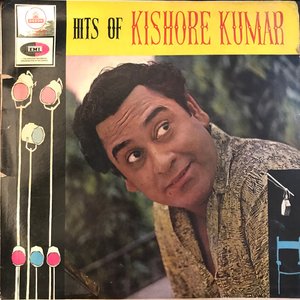 Hits Of Kishore Kumar