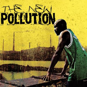 The New Pollution