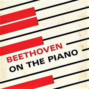 Beethoven on the Piano