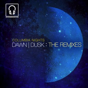 Dawn | Dusk : The Remixes