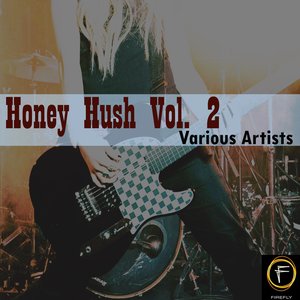 Honey Hush, Vol. 2