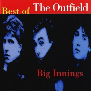 Big Innings (Best of The Outfield)