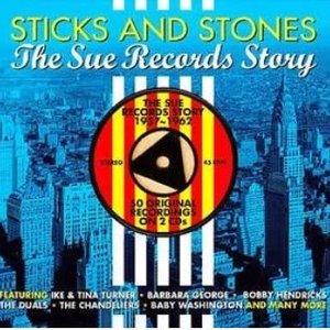 Sticks and Stones: The Sue Records Story