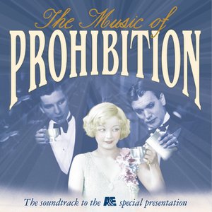 Image for 'The Music of Prohibition'