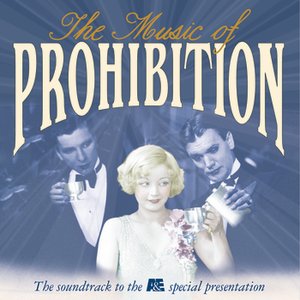 The Music of Prohibition