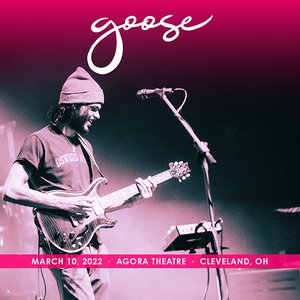 2022-03-10: Agora Theatre, Cleveland, OH