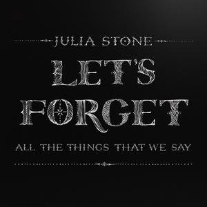 Let's Forget All the Things That We Say - EP
