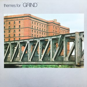 Themes for Grind