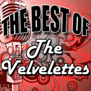 The Best of the Velvelettes - EP