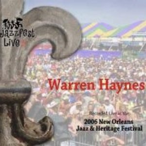 Live At The 2006 New Orleans Jazz & Heritage Festival