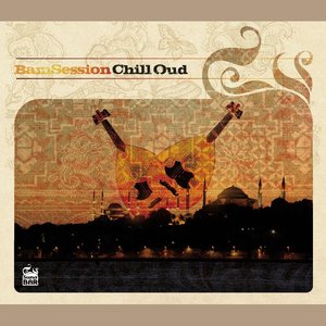 Bam Session - Chill Oud