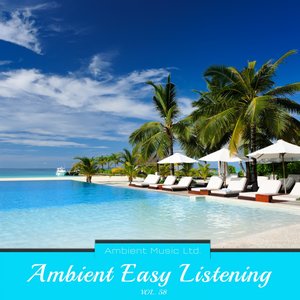 Ambient Easy Listening, Vol. 58