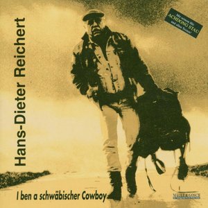 I ben a schwäbischer cowboy