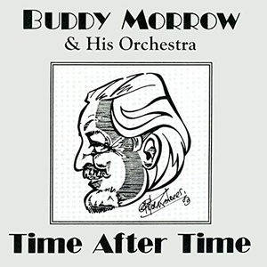 Buddy Morrow & His Orchestra, Time After Time, 1963-64